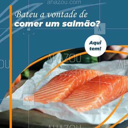 posts, legendas e frases de peixes & frutos do mar para whatsapp, instagram e facebook: Aqui tem o melhor salmão! Venha experimentar, você não vai se arrepender! #ahazoutaste #foodlovers  #delivery  #camarao  #peixes  #pescados  #instafood  #frutosdomar #salmão #experimente