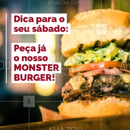 posts, legendas e frases de hamburguer para whatsapp, instagram e facebook: Para deixar o seu sábado ainda melhor! Peça já o seu burger ? #hamburguer #hamburgueria #ahazou #sabado