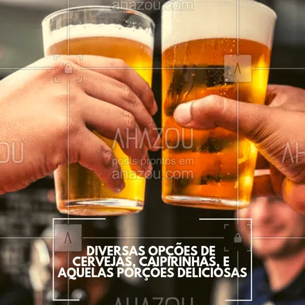 posts, legendas e frases de bares para whatsapp, instagram e facebook: Venha conhecer o nosso espaço e nosso cardápio que é de dar água na boca! #cerveja #caipirinha #ahazou #porcoes #bar #boteco