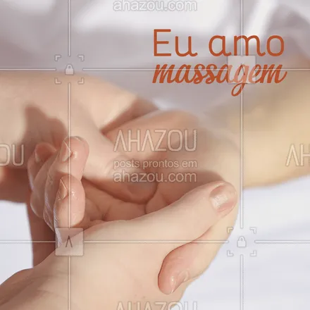 posts, legendas e frases de massoterapia para whatsapp, instagram e facebook: Só quem ama, curte! #massagem #ahazou