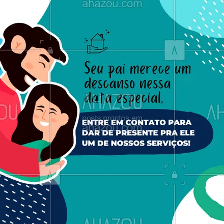 posts, legendas e frases de assuntos gerais de serviços para casa para whatsapp, instagram e facebook: Já pensou não ter que se preocupar com os serviços de casa para o dia dos pais? Esse sonho se torna realidade quando você pensa à frente 😉 Entre em contato (XXXXX-XXXX) para mais informações e agenda disponível! #AhazouServiços #serviços #serviçosparacasa #serviçodecasa #diadospais