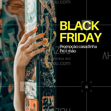 posts, legendas e frases de manicure & pedicure para whatsapp, instagram e facebook: Vem curtir esse Black Friday em grande estilo! Aproveite nossa promoção ? #blackfriday #ahazoumanicure #unhas #manicure #promoção