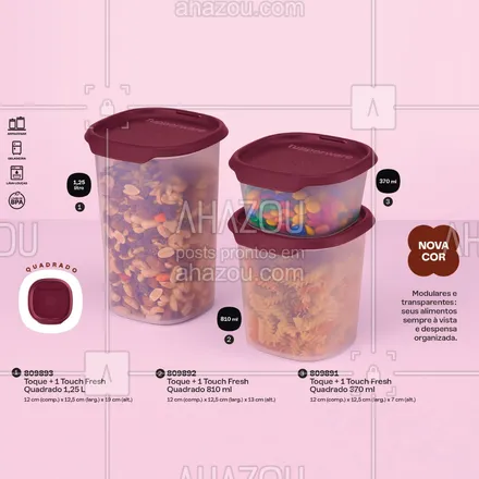 posts, legendas e frases de tupperware para whatsapp, instagram e facebook: Pratico para o seu dia a dia. Conheça a linha TOQUE 1 Touch Fresch. 
Agora em uma nova cor para deixar sua cozinha ainda mais bonita. 
#ahazourevenda #ahazoutupperware