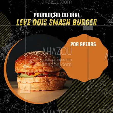 posts, legendas e frases de hamburguer para whatsapp, instagram e facebook: A promoção que acaba com a sua fome, hoje temos smash burger com um precinho especial, não perca essa promoção 🍔 #ahazoutaste #smashburger #burger #smash #lanche #hamburgueria #carne 