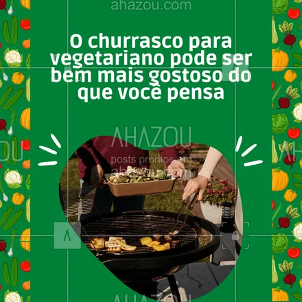 posts, legendas e frases de açougue & churrasco para whatsapp, instagram e facebook: Vegetarianos também comem churrasco.
No churrasco vegetariano tem pão com alho, queijo coalho, espetinho de legumes, abacaxi assado e muitas outras delícias que você vai adorar.
#ahazoutaste #açougue  #barbecue  #bbq  #churrasco  #churrascoterapia  #meatlover 