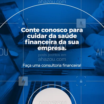 posts, legendas e frases de marketing digital para whatsapp, instagram e facebook: Tenha uma consultoria financeira e entenda cada vez mais a parte gerenciamento da sua empresa. 🤑 #AhazouMktDigital #marketingdigital #marketing #consultoriafinanceira #consultoria