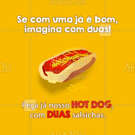 posts, legendas e frases de hot dog  para whatsapp, instagram e facebook: Nosso HOT DOG vem com 2 salsichas para tornar o seu lanche ainda melhor!!! ? #cachorroquente #ahazoutaste  #hotdog #hotdoglovers #salsichaemdobro