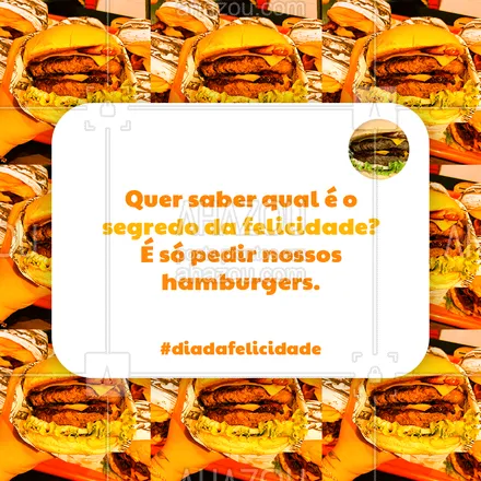 posts, legendas e frases de hamburguer para whatsapp, instagram e facebook: Nossos hamburgers são a chave a felicidade. Confira o nosso cardápio e escolha a opção que vai te fazer feliz 🍔. #artesanal #burger #burgerlovers #hamburgueria #ahazoutaste #hamburgueriaartesanal #opçoes #sabor #qualidade #felicidade #diainternacionaldafelicidade