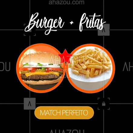 posts, legendas e frases de hamburguer para whatsapp, instagram e facebook: Tem combinação mais clássica e perfeita? É o match mais delicioso de todos! ?? #burger #hamburguer #xburger #fritas #ahazou #fastfood #comida #batatafrita #ahazoualimentacao