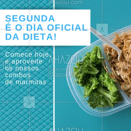 posts, legendas e frases de marmitas para whatsapp, instagram e facebook: É segunda e a gente está como? COMEÇANDO A DIETA! #ahazou #dieta #vemsegunda
