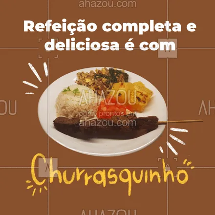 posts, legendas e frases de açougue & churrasco para whatsapp, instagram e facebook: Churrasquinho pode ser uma refeição completa e maravilhosa! #ahazoutaste  #churrasco #bbq  #barbecue #meatlover #churrascoterapia