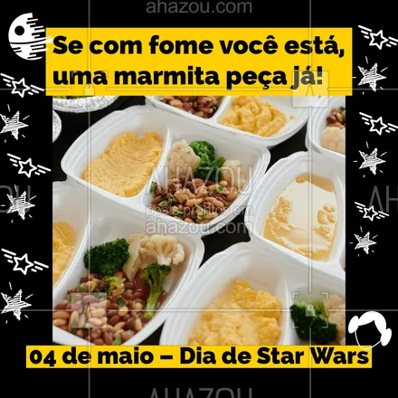 posts, legendas e frases de marmitas para whatsapp, instagram e facebook: Ei Jedi, bateu aquela fome? Então peça a melhor marmita das galáxias! #marmitex #marmitando #ahazoutaste #comidacaseira #comidadeverdade #marmitas #quentinha #StarWars #diadestarwars