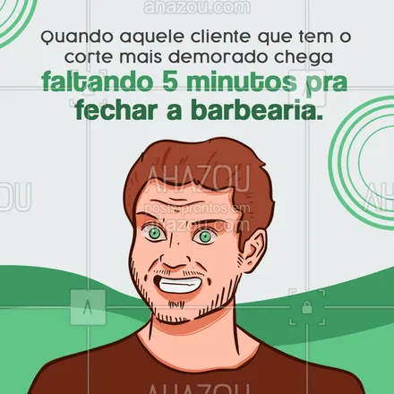 posts, legendas e frases de barbearia para whatsapp, instagram e facebook: Todo barbeiro já viveu essa situação. E se você é esse tipo de cliente, descreve pra gente nos comentários a cara que o barbeiro te olhou ao te ver entrar.😁 
#Barbearia #AhazouBeauty #Meme #Piada #Engraçado #Barba #Barbeiro #Barber #BarberShop #BrasilBarbers