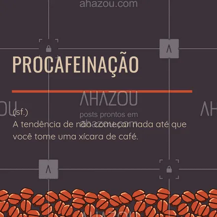 posts, legendas e frases de cafés para whatsapp, instagram e facebook: Procafeinação, você também passa por isso? Comenta aqui! ? #café  #engraçado #amocafe #cafeteria #ahazoucafe