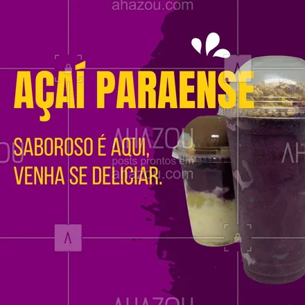 posts, legendas e frases de gelados & açaiteria para whatsapp, instagram e facebook: Nada como um açaí delicioso para alegrar ainda mais o dia. 💜 #ahazoutaste #açaí #açaíteria #açaiteria #açaíparaense