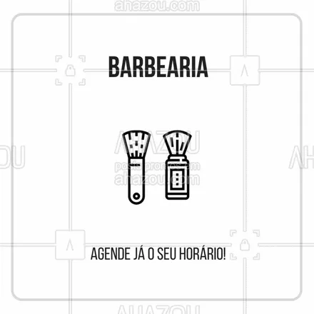 posts, legendas e frases de barbearia para whatsapp, instagram e facebook: Vem agendar seu horário na barbearia! #ahazou #barbearia #agendeja