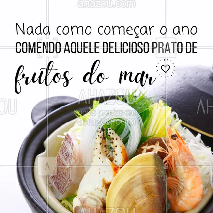 posts, legendas e frases de peixes & frutos do mar para whatsapp, instagram e facebook: Quem aí vai começar o ano comendo muitos frutos do mar??

#AhazouTaste #Gastronomia #FrutosdoMar #FinaldeAno 