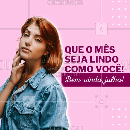posts, legendas e frases de assuntos gerais de beleza & estética para whatsapp, instagram e facebook: Novo mês chegando, metade para o ano acabar e desejamos que  você realize suas metas e tenha possibilidade de fazer todos os procedimentos estéticos que você deseja! 
#AhazouBeauty #beauty  #beleza  #estetica 