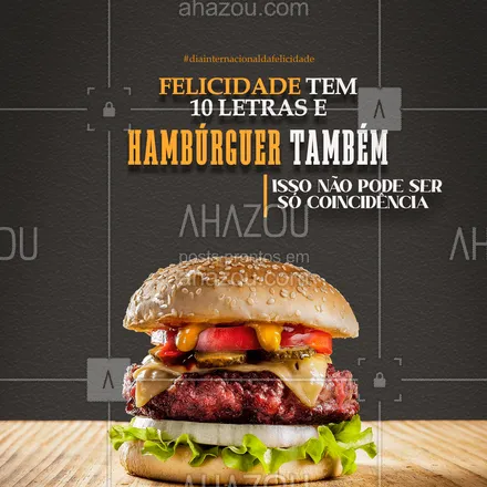posts, legendas e frases de hamburguer para whatsapp, instagram e facebook: Hoje é o dia da felicidade. E para comemorar, a escolha perfeita é um hambúrguer. Escolha o seu e deixe seu dia ainda mais feliz 🍔. #artesanal #burger #burgerlovers #hamburgueria #ahazoutaste #hamburgueriaartesanal #opçoes #sabor #qualidade #felicidade #diainternacionaldafelicidade