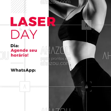 posts, legendas e frases de depilação para whatsapp, instagram e facebook: Não perca o nosso Laser Day! Agende já o seu horário pelo WhatsApp XXXX #depilacao #laser #ahazou #depilacaoalaser #laserday