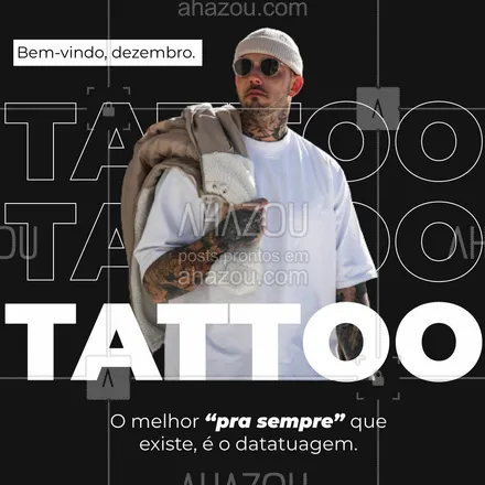 posts, legendas e frases de estúdios, tatuadores & body piercer para whatsapp, instagram e facebook: Alguns “para sempre” acabam, o da tatuagem não! #dezembro #motivacional #tattoo #piercing #ahazouink #tattooepiercing #tatuagem 