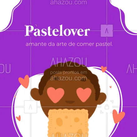 posts, legendas e frases de pastelaria  para whatsapp, instagram e facebook: Temos pastelovers por aqui? Pronunciem-se nos comentários, bora fortalecer essa comunidade! 😍😋 #ahazoutaste #foodlovers  #amopastel #pastelover  #pastel  #pastelaria #pastelovers