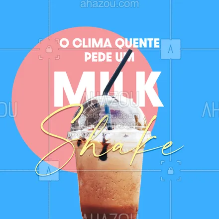 posts, legendas e frases de gelados & açaiteria para whatsapp, instagram e facebook: Está esperando o que? Refresque-se com nossos variados sabores de Milk Shake!
 #ahazoutaste #milkshake  #sorvete #sorveteria #icecream #açaí
