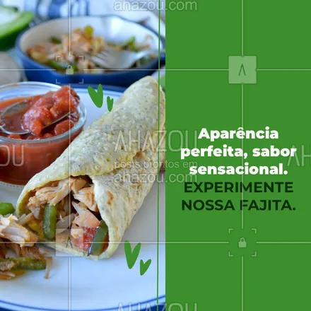 posts, legendas e frases de cozinha mexicana para whatsapp, instagram e facebook: E só de olhar já dá água na boca, imagine o sabor dessa perfeição. Então não fique só na vontade. Venha nos visitar ou peça a sua fajita. #comidamexicana #cozinhamexicana #texmex #vivamexico #ahazoutaste #sabor #qualidade #cardápio #pratostipicos #opções #fajita