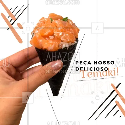 posts, legendas e frases de cozinha japonesa para whatsapp, instagram e facebook: Temos Temaki com sabores variados! Escolha o seu e faça seu pedido!
#ahazoutaste #temaki  #japanesefood #sushilovers #sushidelivery #comidajaponesa #japa