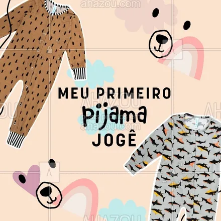 posts, legendas e frases de jogê para whatsapp, instagram e facebook: Toda a fofura, conforto e emoção do primeiro pijama para os pequenos você encontra na Jogê!
#jogelingerie #pijamas #sleepwear #ahazourevenda #ahazoujoge