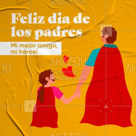 posts, legendas e frases de línguas estrangeiras para whatsapp, instagram e facebook: Feliz dia dos pais! Meu melhor amigo, meu herói.💙
 #AhazouEdu #espanhol #spanish #diadelospadres #diadospais #pais #mejoramigo #héroe