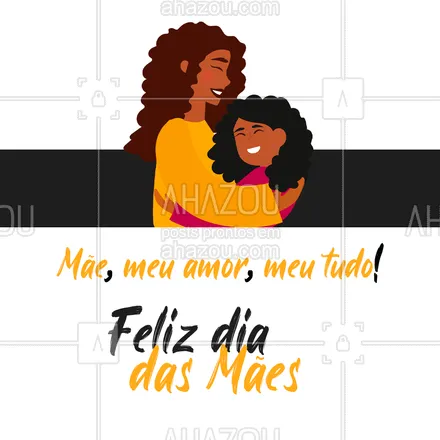 posts, legendas e frases de marketing digital para whatsapp, instagram e facebook: Feliz Dia das mães para a melhor mãe do mundo! #AhazouMktDigital #marketing  #marketingdigital  #mktdigital  #redessociais  #socialmedia #diadasmães