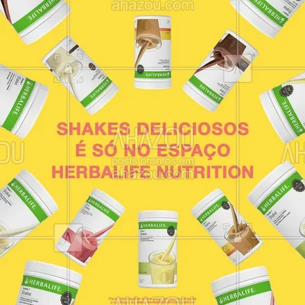 posts, legendas e frases de revendedoras, herbalife para whatsapp, instagram e facebook: Já tomou seu Shake hoje? Então passa em um Espaço Herbalife Nutrition e peça seu sabor preferido! ? #herbalife #ahazouherbalife