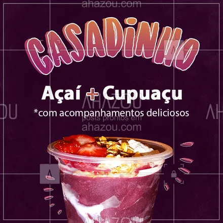 posts, legendas e frases de gelados & açaiteria para whatsapp, instagram e facebook: A DUPLA IMBATÍVEL NÃO VEM SOZINHA!!! Além do delicioso creme de cupuaçu junto com o açaí, também tem acompanhamentos deliciosos! ?? #CremedeCupuaçu #Açaí #ahazoutaste #AçaíComCupuaçu #gelados #ahazoutaste 