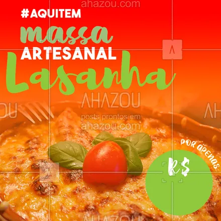 posts, legendas e frases de cozinha italiana para whatsapp, instagram e facebook: Você é do tipo que adora uma massa artesanal? Então aproveite esse preço irresistível e vem pra cá! #massaartesanal #massafresca #ahazou #lasanha #comidaitaliana
