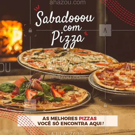 posts, legendas e frases de pizzaria para whatsapp, instagram e facebook: Chegou o sabadoooou com pizza, venha se deliciar com as melhores pizzas da região. #Pizza#Ahazou #Pizzaria