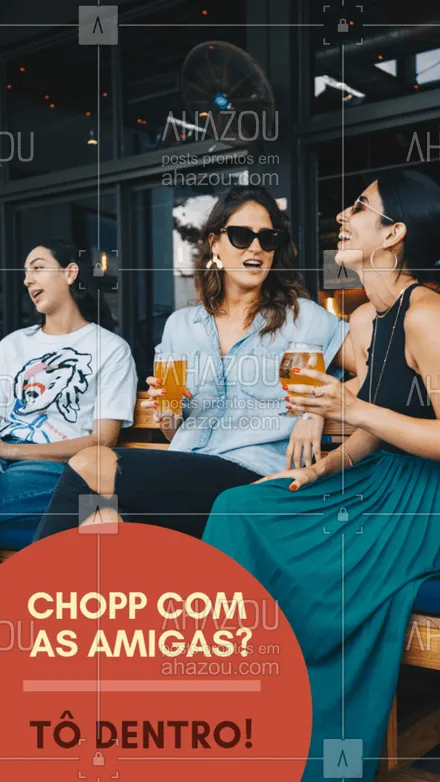 posts, legendas e frases de bares para whatsapp, instagram e facebook: Junte as amigas e venha desfrutar de um dia/noite incrível! Esperamos por vocês. Vem! #happyhour #amigas #ahazoubares #chopp #drinks #juntaasamigas
