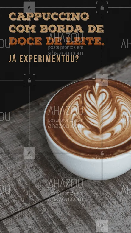 posts, legendas e frases de cafés para whatsapp, instagram e facebook: M-A-R-A-V-I-L-H-O-S-O! #cappuccino #cafeteria #ahazouapp #docedeleite