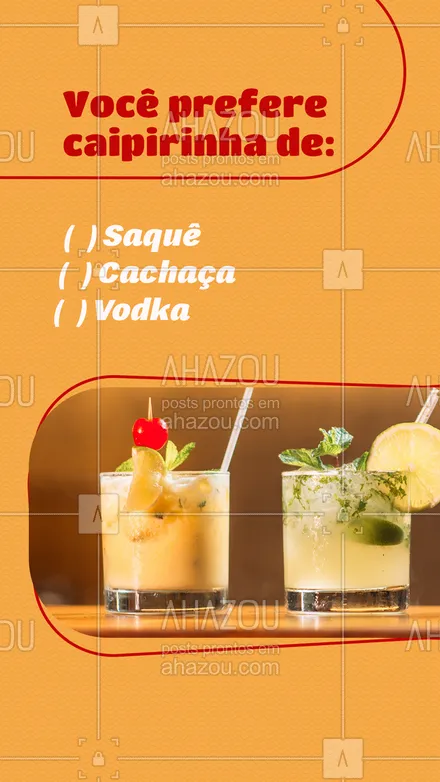 posts, legendas e frases de bares para whatsapp, instagram e facebook: ✨ A tão amada caipirinha tem variações na hora de escolher o destilado. E aí, qual é o seu preferido? Conta para a gente aqui nos comentários. 👇 #ahazoutaste #bar  #cocktails  #drinks  #lounge  #mixology  #pub #caipirinha #destilado #bebida #enquete