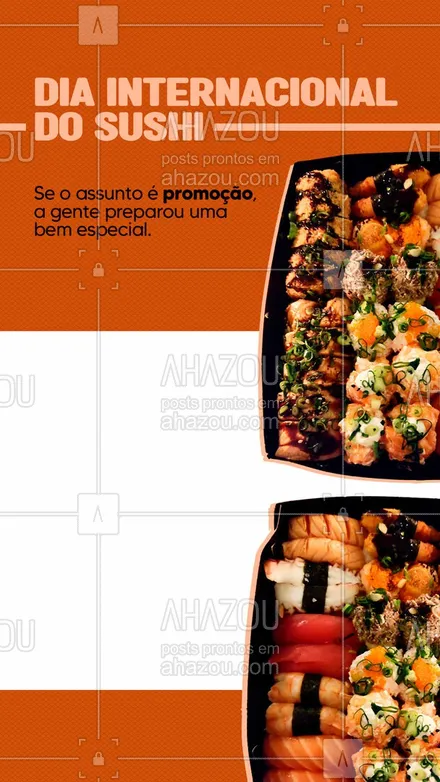 posts, legendas e frases de cozinha japonesa para whatsapp, instagram e facebook: No Dia Internacional do Sushi não pode faltar muito sushi e desconto para acompanhar. 🍣 #ahazoutaste #comidajaponesa #japa #japanesefood #sushidelivery #sushilovers #sushitime 