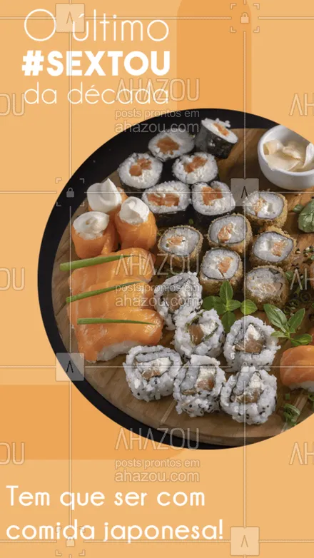 posts, legendas e frases de cozinha japonesa para whatsapp, instagram e facebook: O último sextou da década tem que ser perfeito, concorda? Peça já seu prato de comida japonesa favorito! ☎️ <3 #ahazoutaste #comidajaponeta #paz2020