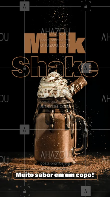 posts, legendas e frases de gelados & açaiteria para whatsapp, instagram e facebook: Nossos Milk Shakes são saborosos e muuuuito cremosos! Peça já o seu e experimente!
 #ahazoutaste #milkshake  #sorvete #sorveteria #icecream #gelados