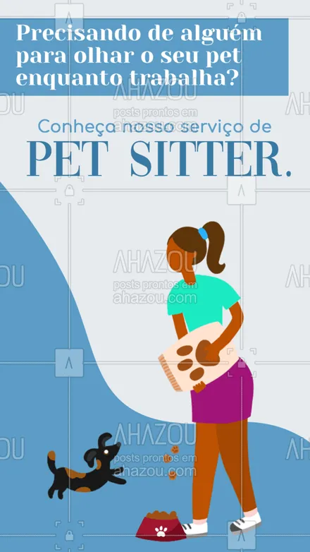 posts, legendas e frases de dog walker & petsitter para whatsapp, instagram e facebook: Nosso serviço de pet sitter é para você que precisa de alguém para cuidar do seu pet enquanto trabalha, entre em contato e saiba mais.🦮#petsitter #AhazouPet #pets #dogs 