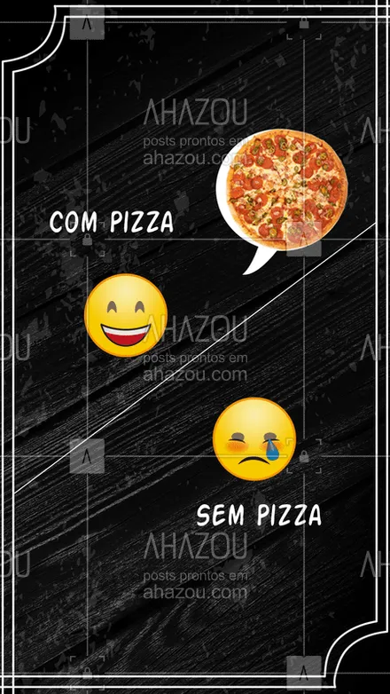 posts, legendas e frases de pizzaria para whatsapp, instagram e facebook: Uma pizza pode mudar o seu dia! Eu garanto! #pizza #ahazoutaste #pizzaria