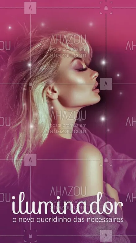 posts, legendas e frases de maquiagem para whatsapp, instagram e facebook: #maquiagem #ahazou #iluminador 