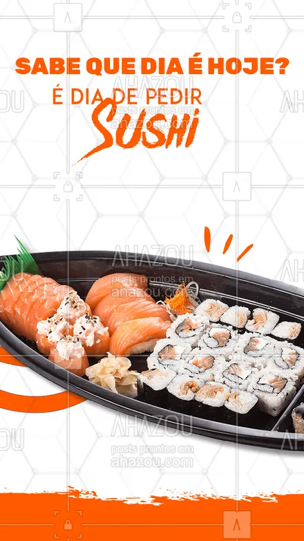 posts, legendas e frases de cozinha japonesa para whatsapp, instagram e facebook: Seu dia vai ficar muito melhor com sushi! Então não perca mais tempo e faça já o seu pedido! #japa #sushidelivery #sushitime #ahazoutaste #japanesefood #comidajaponesa #sushilovers