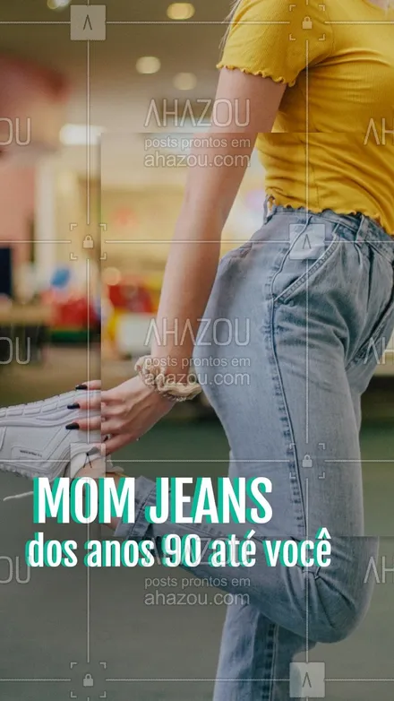 posts, legendas e frases de moda feminina para whatsapp, instagram e facebook:  Saindo diretamente dos anos 90, o Mom Jeans está de volta, provando que moda não tem validade.  Também quer usar essa peça no seu look? #AhazouFashion #anos90 #momjeans  #moda #modafeminina #lookdodia