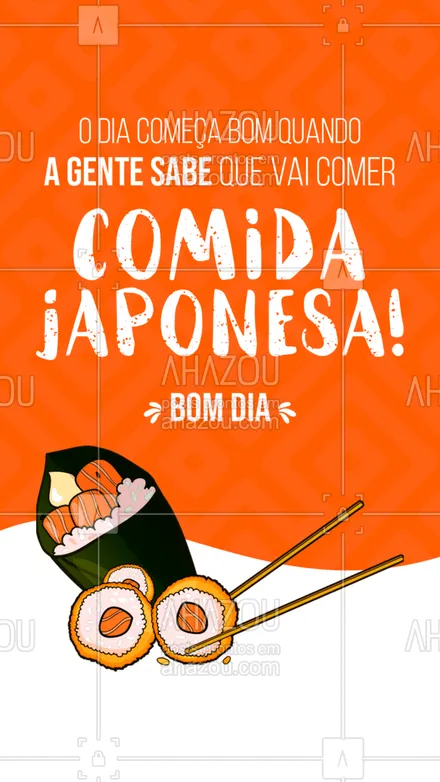 posts, legendas e frases de cozinha japonesa para whatsapp, instagram e facebook: Quem aí começou o dia bem porque mais tarde vai pedir aquele japa?? ??? 
#ComidaJaponesa #Japa #ahazoutaste #BomDia #Gastronomia