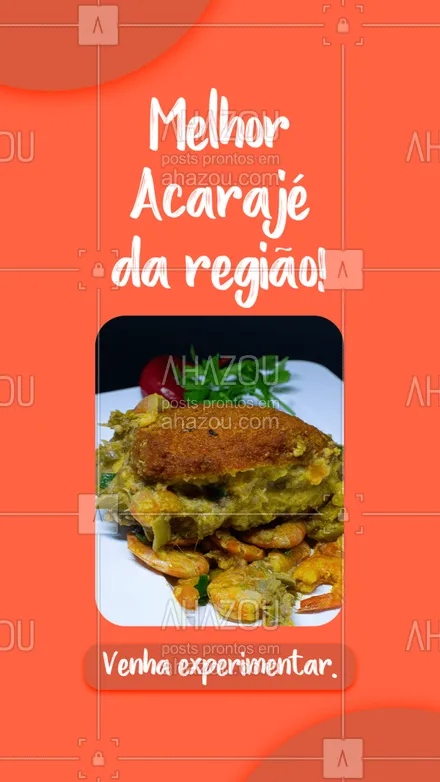 posts, legendas e frases de comidas variadas para whatsapp, instagram e facebook: Conhece o nosso famoso acarajé? É o melhor da região! Experimente!
#ahazoutaste #acaraje #comidabaiana  #instafood #ilovefood #eat