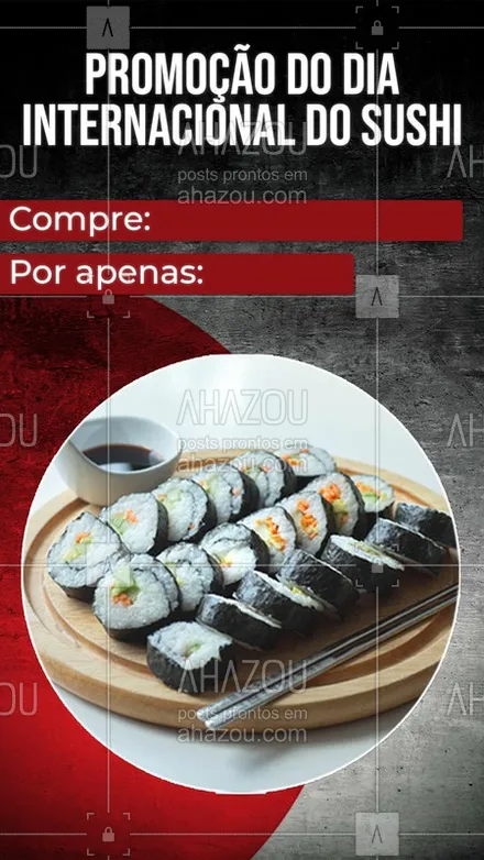 posts, legendas e frases de cozinha japonesa para whatsapp, instagram e facebook: Promoção especial do dia internacional do sushi. Não passe vontade e compre as nossas peças por um preço que só se encontra aqui. ?? #sushi #ahazoutaste #promoção #cozinhajaponesa